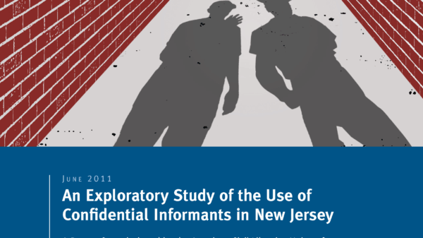 An Exploratory Study of the Use of Confidential Informants in New Jersey Cover