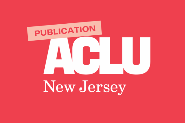 ACLU-NJ Publication
