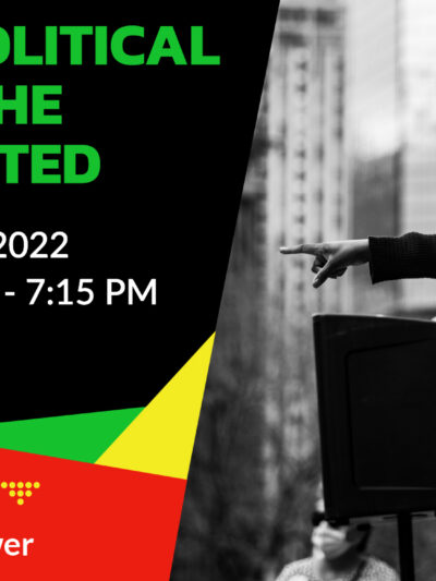 An event flyer with event title on the left that reads: building political power of the most impacted, july 21, 2022 6 to 7 pm, register at bit.ly/imaginemorepower. On the right is a black and white image of a black woman holding a mic,pointing at a crowd