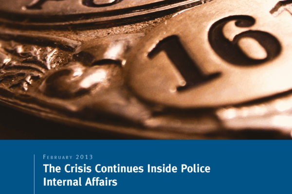 The Crisis Continues Inside Police Internal Affairs Report Cover