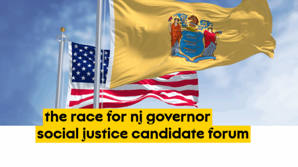 The race of NJ Governor social justice candidate forum