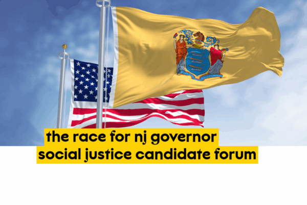 The race of NJ Governor social justice candidate forum