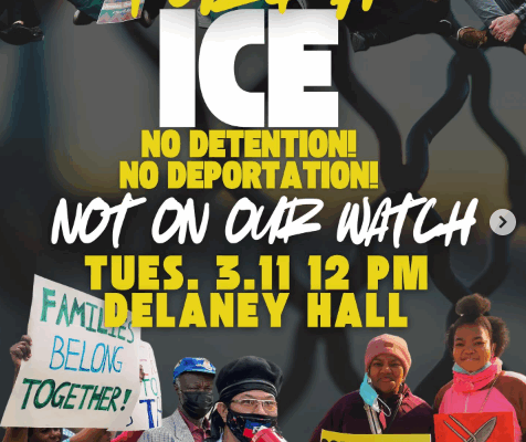 Fuera ICE! Rally against detention and deportation at Delaney Hall on March 11 at 12p