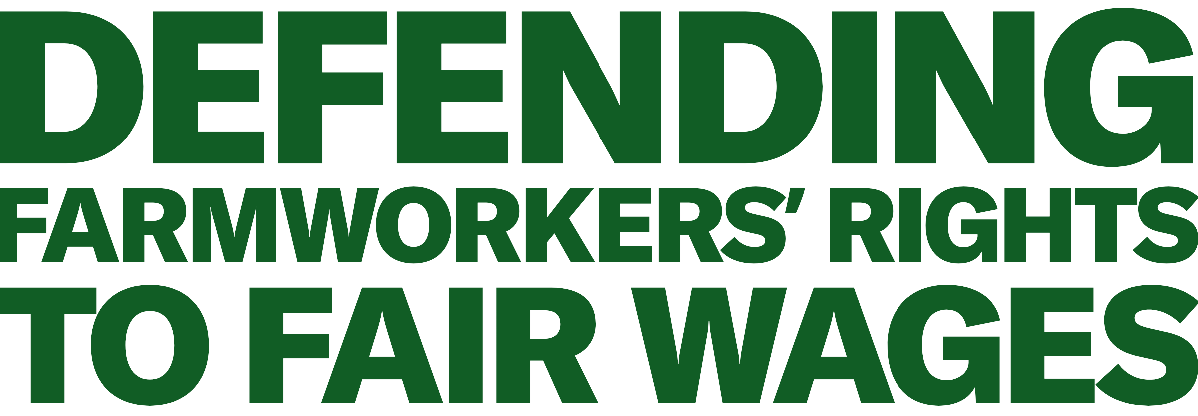 Defending Farmworkers' right to fair wages