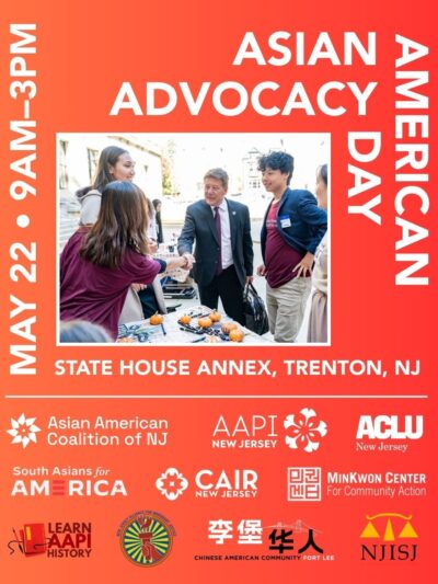 Asian American Advocacy Day will be held on May 22 at the State House in Trenton.