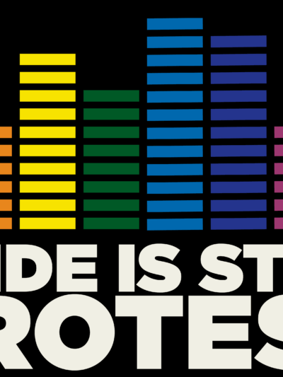 Pride Is Still Protest