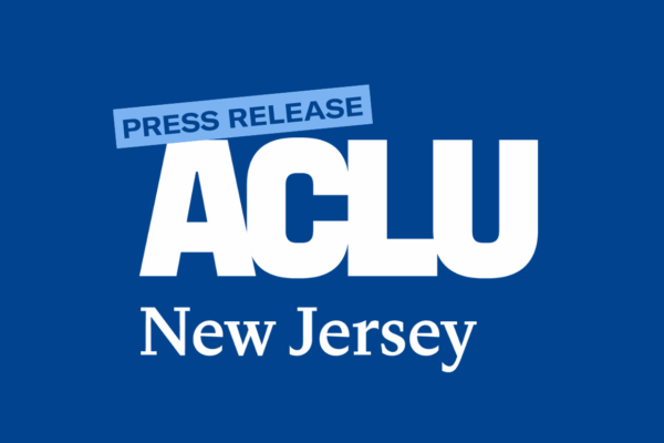Press Release ACLU of New Jersey