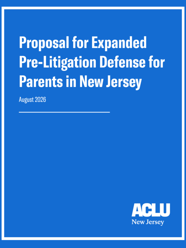 Proposal for Expanded Pre-Litigation Defense for Parents in New Jersey