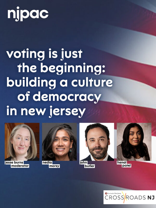 NJPAC voting is just the beginning: building a culture of democracy in new jersey