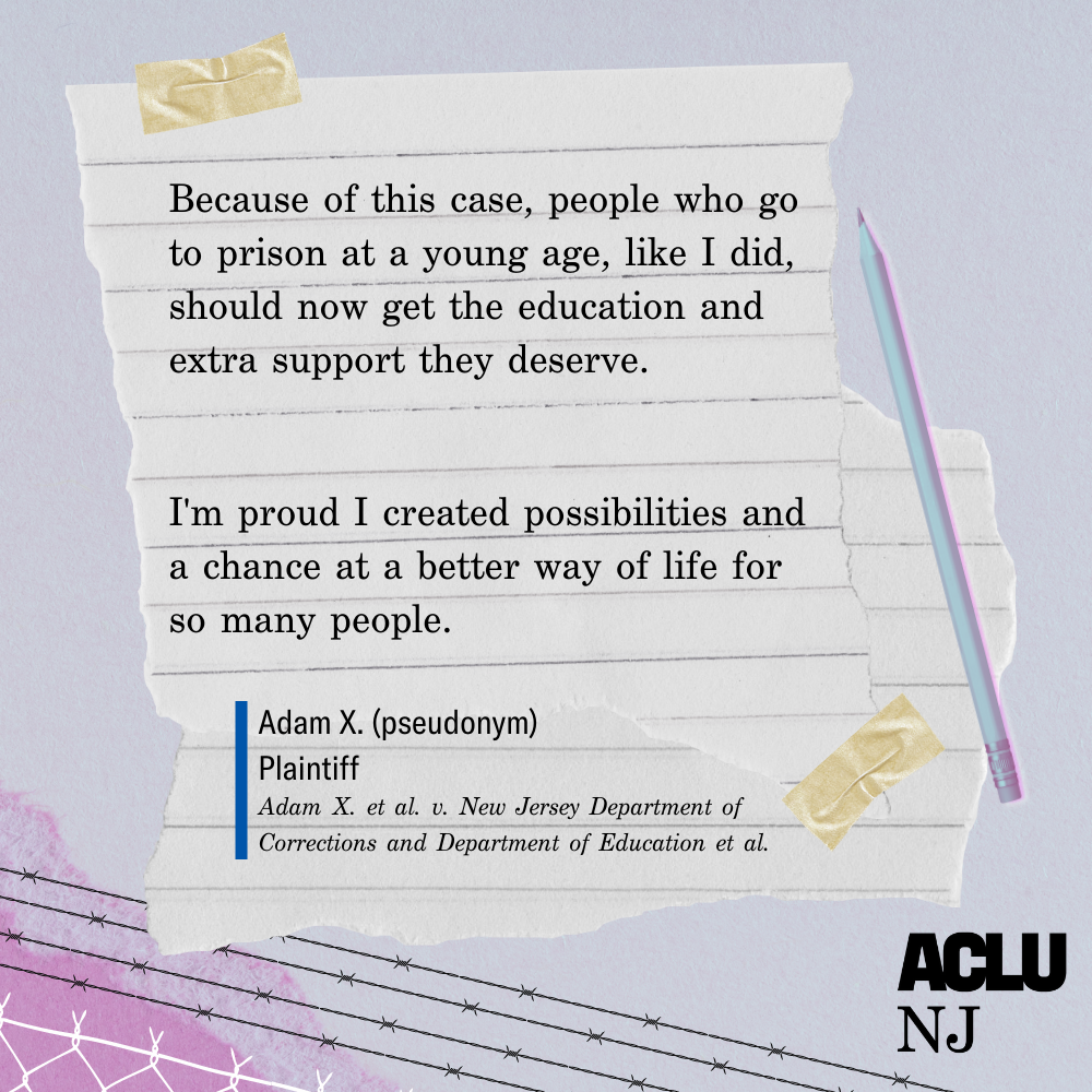 A quote graphic reads: "Because of this case, people who go to prison at a young age, like I did, should now get the education and extra support they deserve. I'm proud I created possibilities and a chance at a better way of life for so many people."