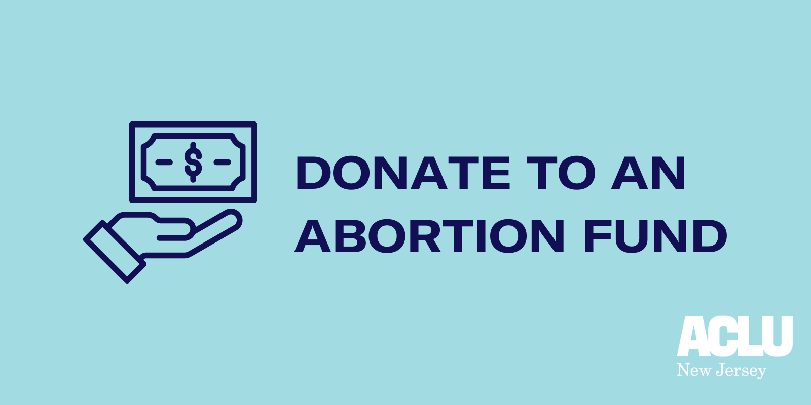 An illustraton of a hand holding money next to copy that reads "donate to an abortion fund"