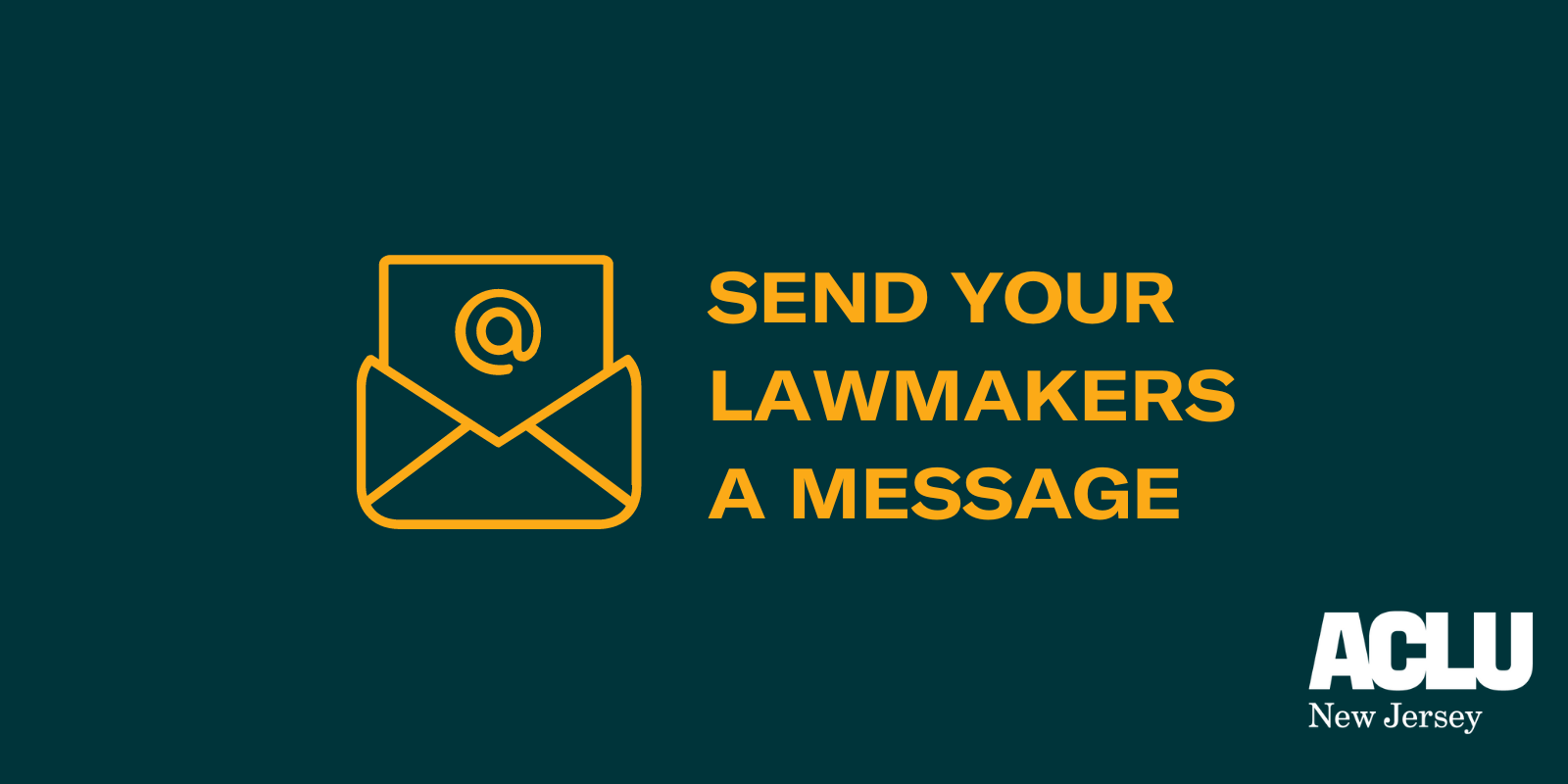An illustration of an envelope with a letter with copy that reads "Send your lawmakers a message"