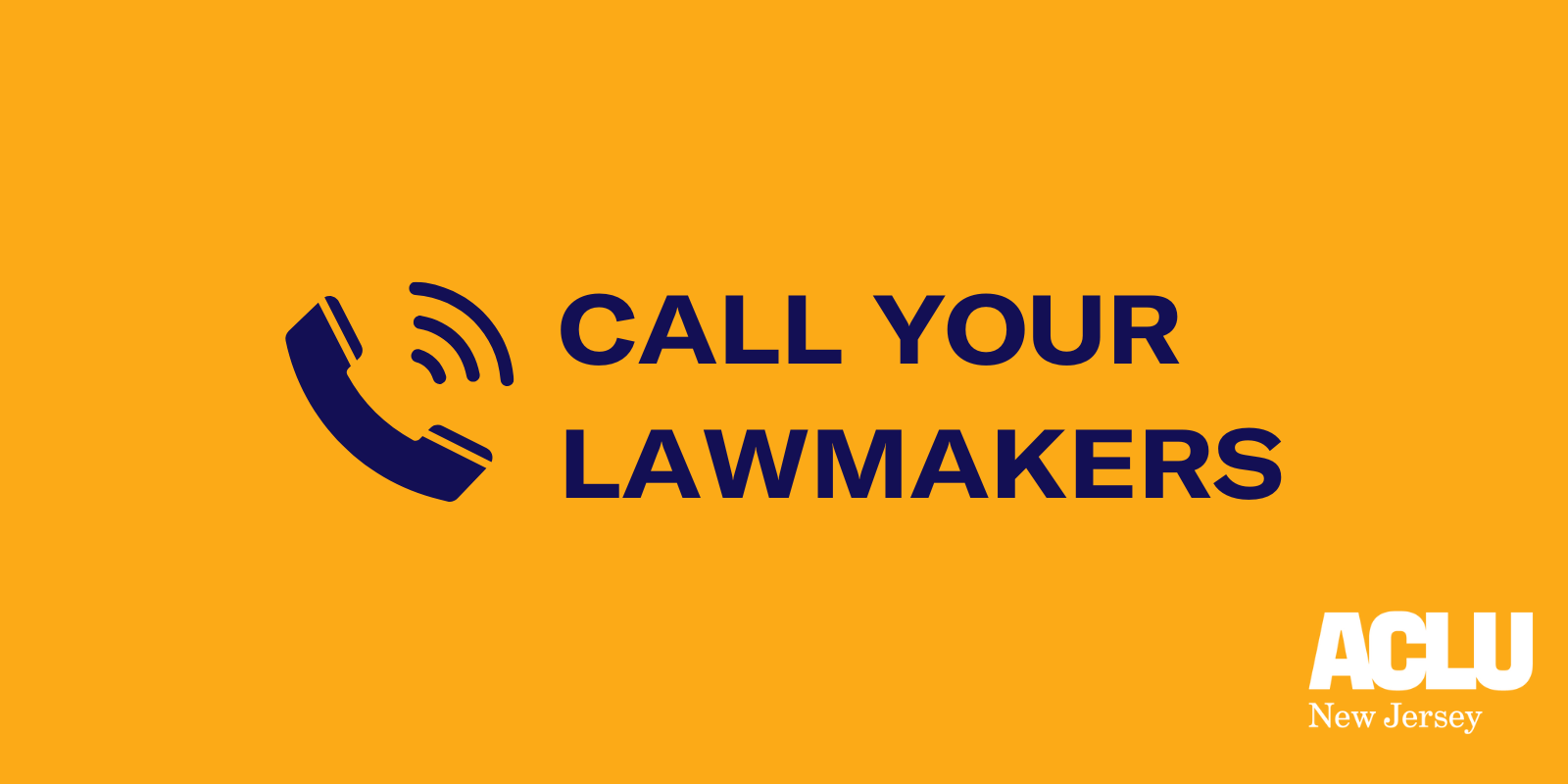 A graphic with a phone receiver with sound waves on the left and "call your lawmakers" on the right.