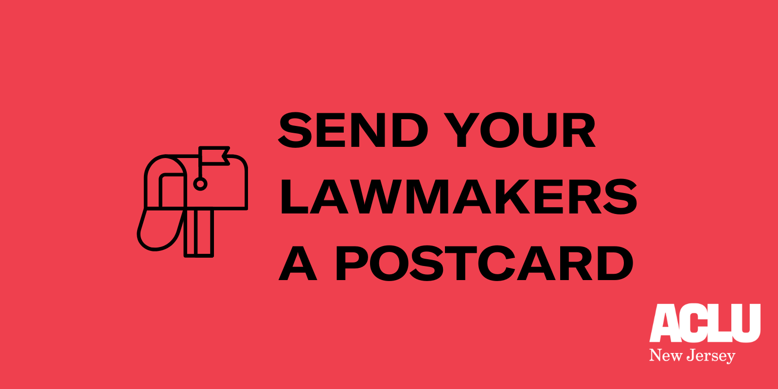 A bright red background contains an illustration of a mailbox on the left with copy that reads "send your lawmakers a postcard"