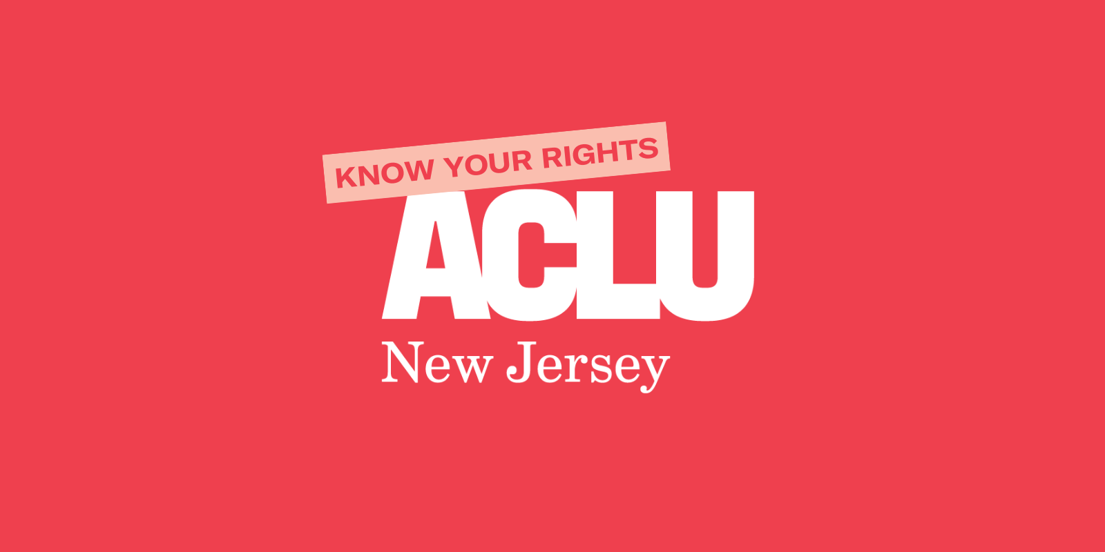 ACLU-NJ logo with a banner at the top reading "Know Your Rights" against a bright red background