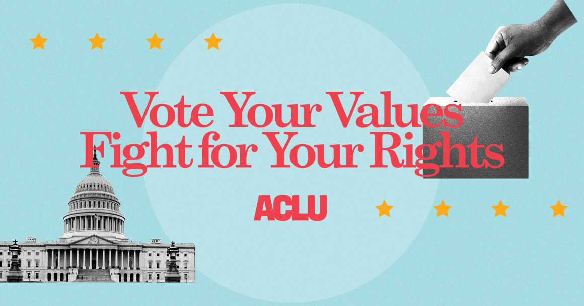 A collage of the U.S. Capitol building, a ballot box, and stars with the text "Vote Your Values Fight for Your Rights" centered in the image.