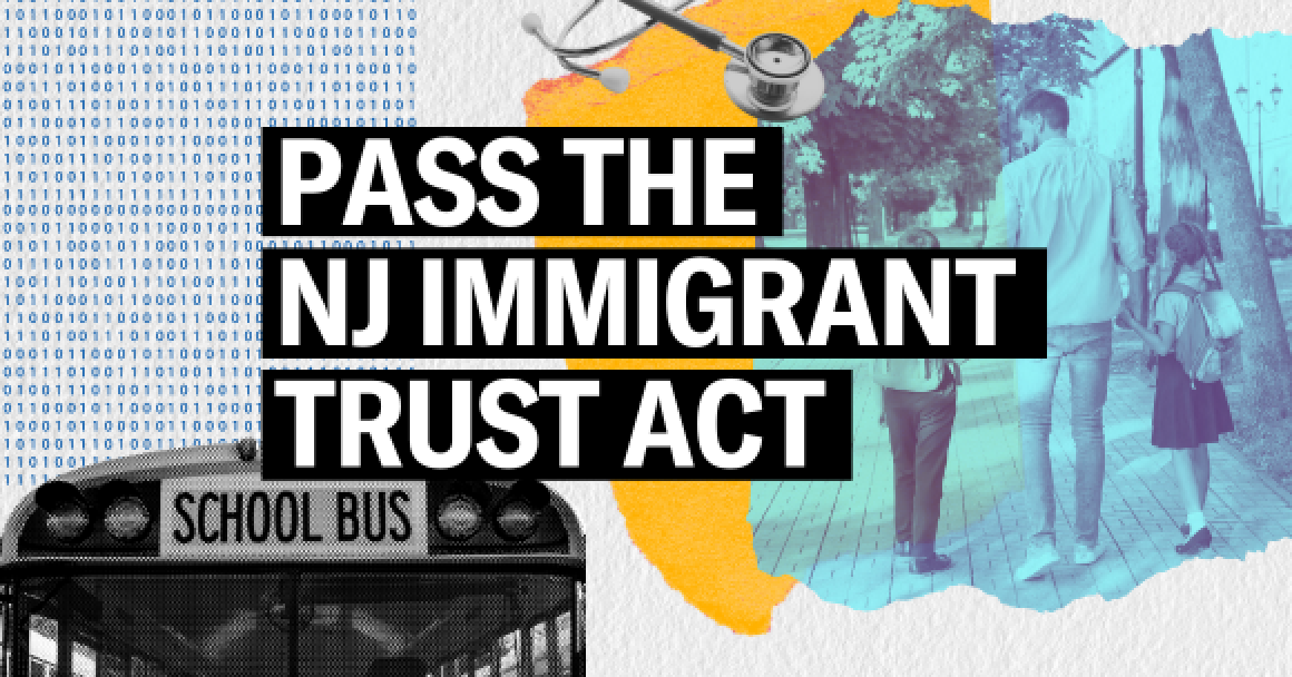 Pass the New Jersey Immigrant Trust Act
