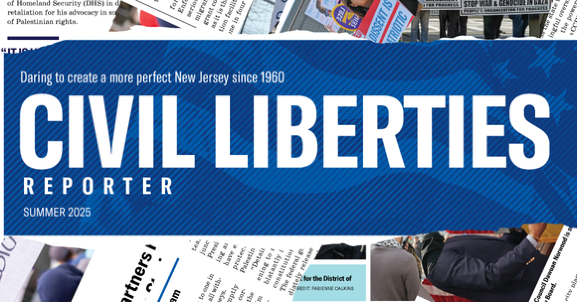 Civil Liberties Reporter Summer 2025 