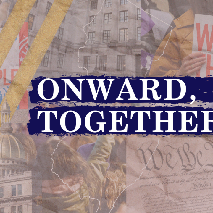 "onward, together" on blue paint stripes with collage elements in background, including NJ statehouse, U.S. Constitution, and more.